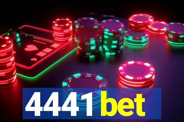 4441 bet